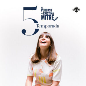 El Podcast de Cristina Mitre